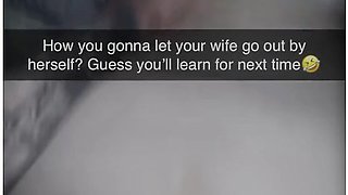 Snap Chat - Husband Let Me Go To A Party Alone