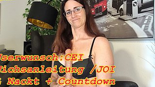 Userwunsch: CEI Wichsanleitung / JOI & Nackt + Countdown
